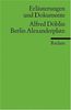 Erläuterungen und Dokumente zu Alfred Döblin: Berlin Alexanderplatz