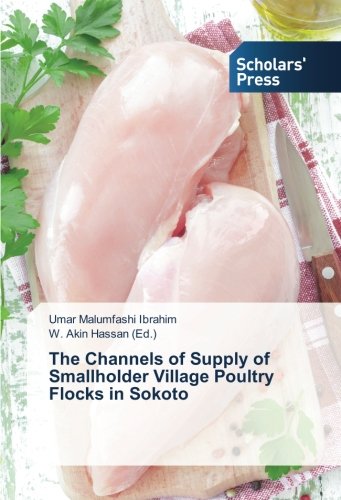 The Channels of Supply of Smallholder Village Poultry Flocks in Sokoto