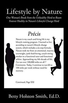 Lifestyle by Nature: One Woman's Break from the Unhealthy Herd to Roam Forever Healthy in Nature's Lifestyle Change Herd
