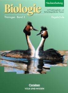 Biologie - Ausgabe Volk und Wissen - Regelschule Thüringen: Biologie Band 3, Neubearbeitung 2002, Lehrbuch, Ausgabe Regelschule Thüringen: Klassen 9 und 10