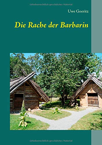 Die Rache der Barbarin