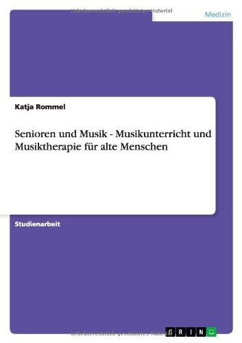 Senioren und Musik - Musikunterricht und Musiktherapie für alte Menschen