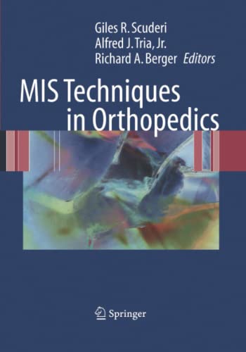 MIS Techniques in Orthopedics