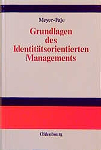 Grundlagen des Identitätsorientierten Managements