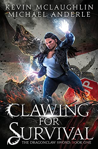 Clawing For Survival (The Dragonclaw Sword, Band 1)