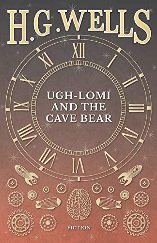 Ugh-Lomi and the Cave Bear