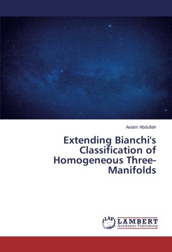 Extending Bianchi's Classification of Homogeneous Three-Manifolds