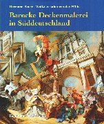 Barocke Deckenmalerei in Süddeutschland