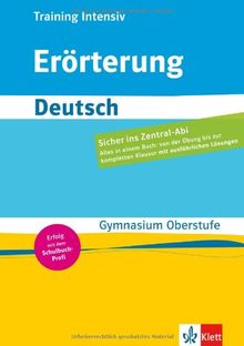 Training intensiv Deutsch Erörterung: Gymnasium Oberstufe/Abitur