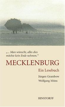 Mecklenburg. Ein Lesebuch