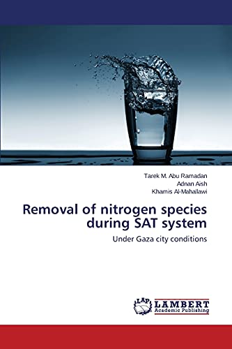Removal of nitrogen species during SAT system: Under Gaza city conditions