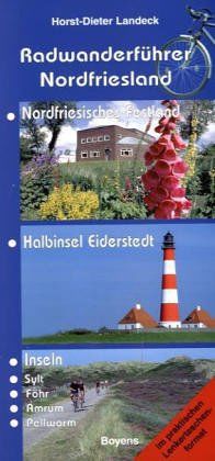 Radwanderführer Nordfriesland mit Eiderstedt und Inseln