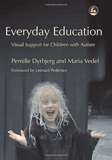 Everyday Education: Visual Support for Children with Autism