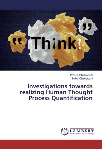 Investigations towards realizing Human Thought Process Quantification
