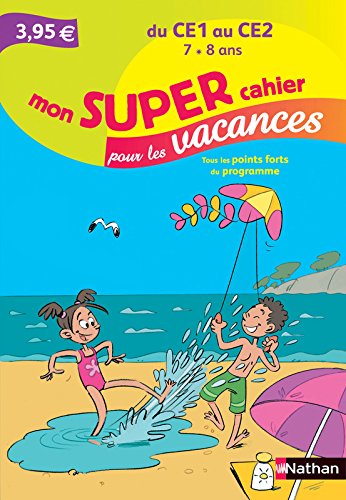 Mon Super Cahier De Vacances Du Ce1 Vers Le Ce2