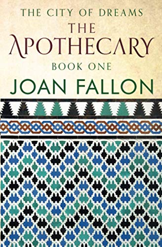 The Apothecary (City of Dreams, Band 1)