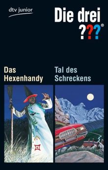 Die drei ??? - Das Hexenhandy Die drei ??? - Tal des Schreckens: Erzählt von André Minninger  Erzählt von Ben Nevis