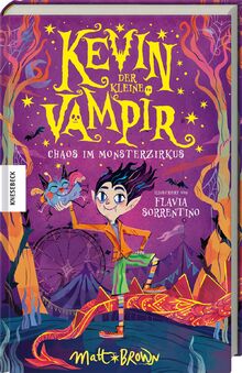 Kevin, der kleine Vampir: Chaos im Monsterzirkus. Witzige Vampir-Fantasy für Jungs und Mädchen ab 8 Jahren