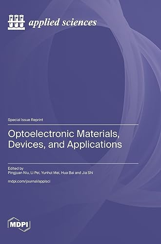 Optoelectronic Materials, Devices, and Applications