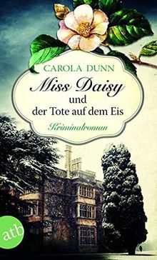 Miss Daisy und der Tote auf dem Eis: Kriminalroman (Miss Daisy ermittelt, Band 1)