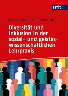 Diversität und Inklusion in der sozial- und geisteswissenschaftlichen Lehrpraxis: Beispiele und Materialien