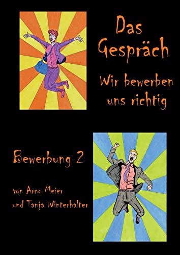 Das Gespräch: Wir bewerben uns richtig