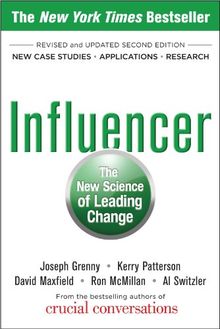 Influencer: The New Science of Leading Change