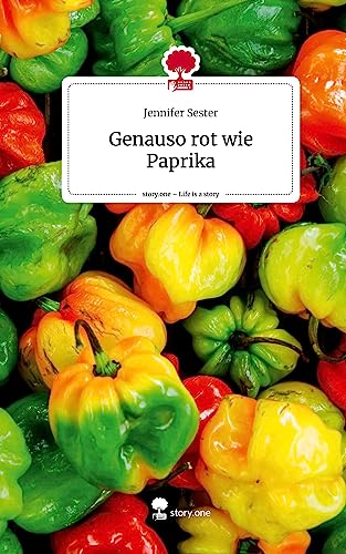 Genauso rot wie Paprika. Life is a Story - story.one