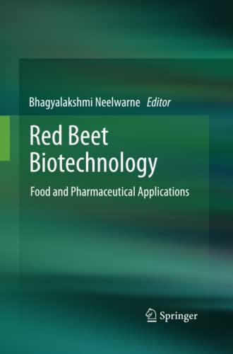 Red Beet Biotechnology: Food and Pharmaceutical Applications