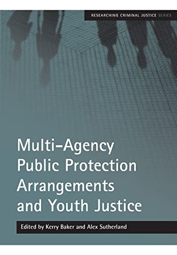 Multi-Agency Public Protection Arrangements and Youth Justice (Researching Criminal Justice)