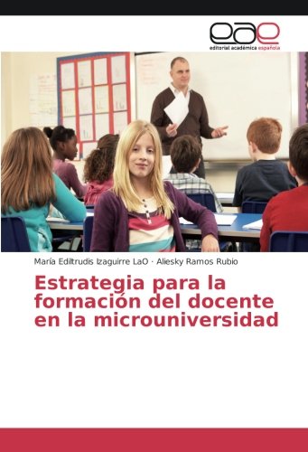 Estrategia para la formación del docente en la microuniversidad