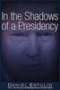 Estulin, D: In the Shadows of a Presidency