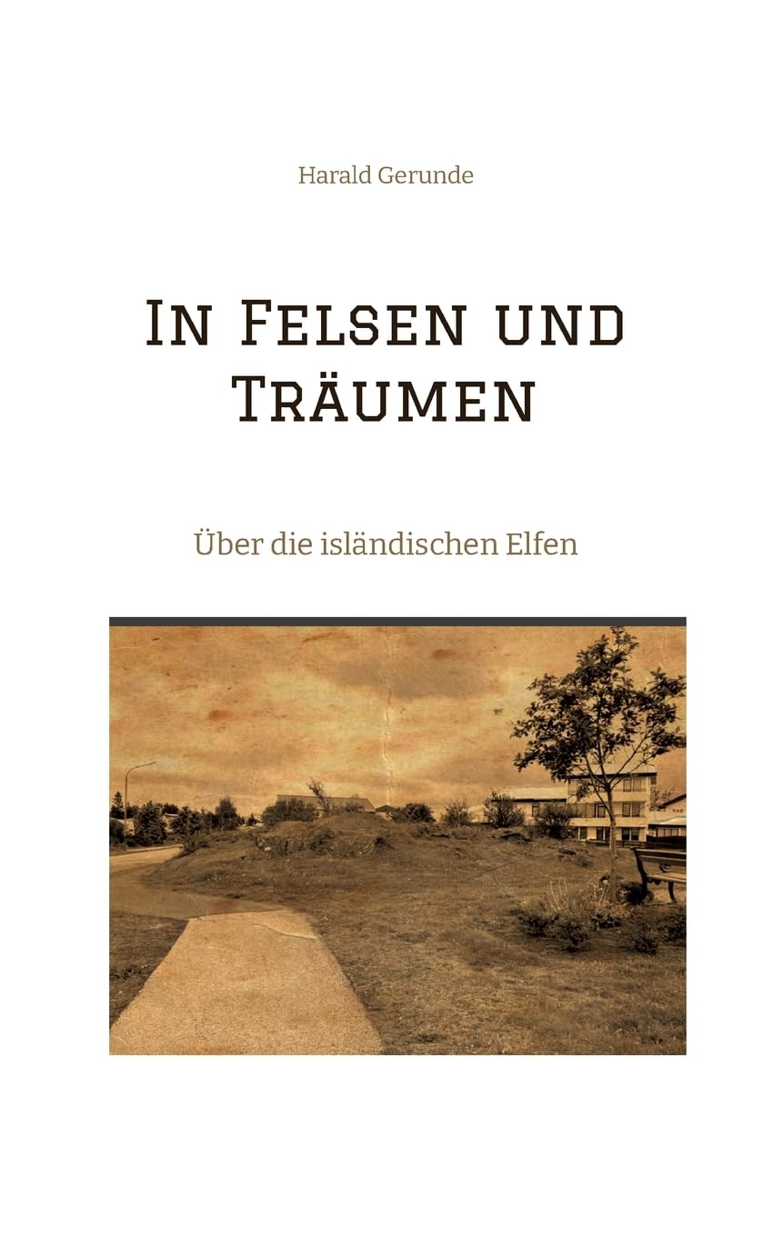 In Felsen und Träumen: Über die isländischen Elfen