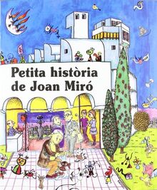 Petita història de Joan Miró (Petites Històries, Band 2)