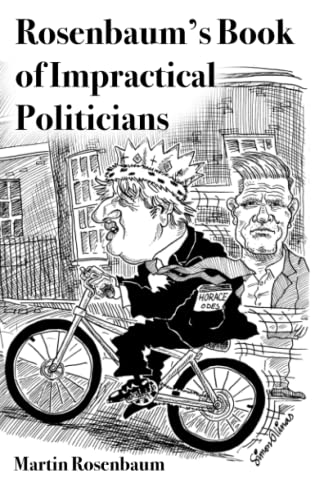 Rosenbaum's Book of Impractical Politicians: A poetic pastiche