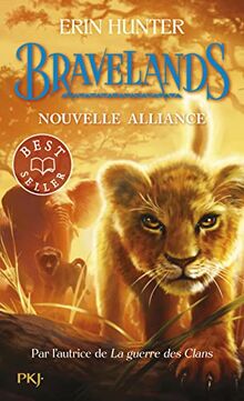 Bravelands. Vol. 1. Nouvelle alliance