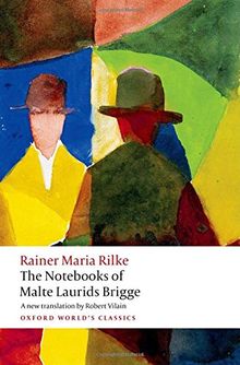 The Notebooks of Malte Laurids Brigge (Oxford World's Classics (Paperback))