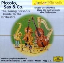 Piccolo, Sax & Co: Musik-Geschichten über die Instrumente des Orchesters