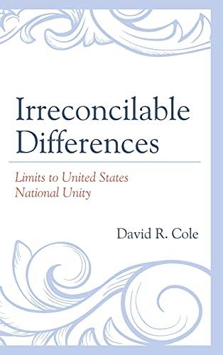 Irreconcilable Differences: Limits to United States National Unity