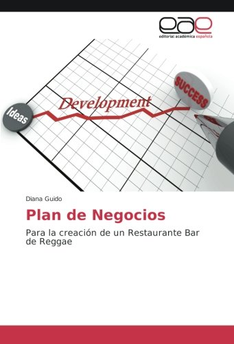 Plan de Negocios: Para la creación de un Restaurante Bar de Reggae