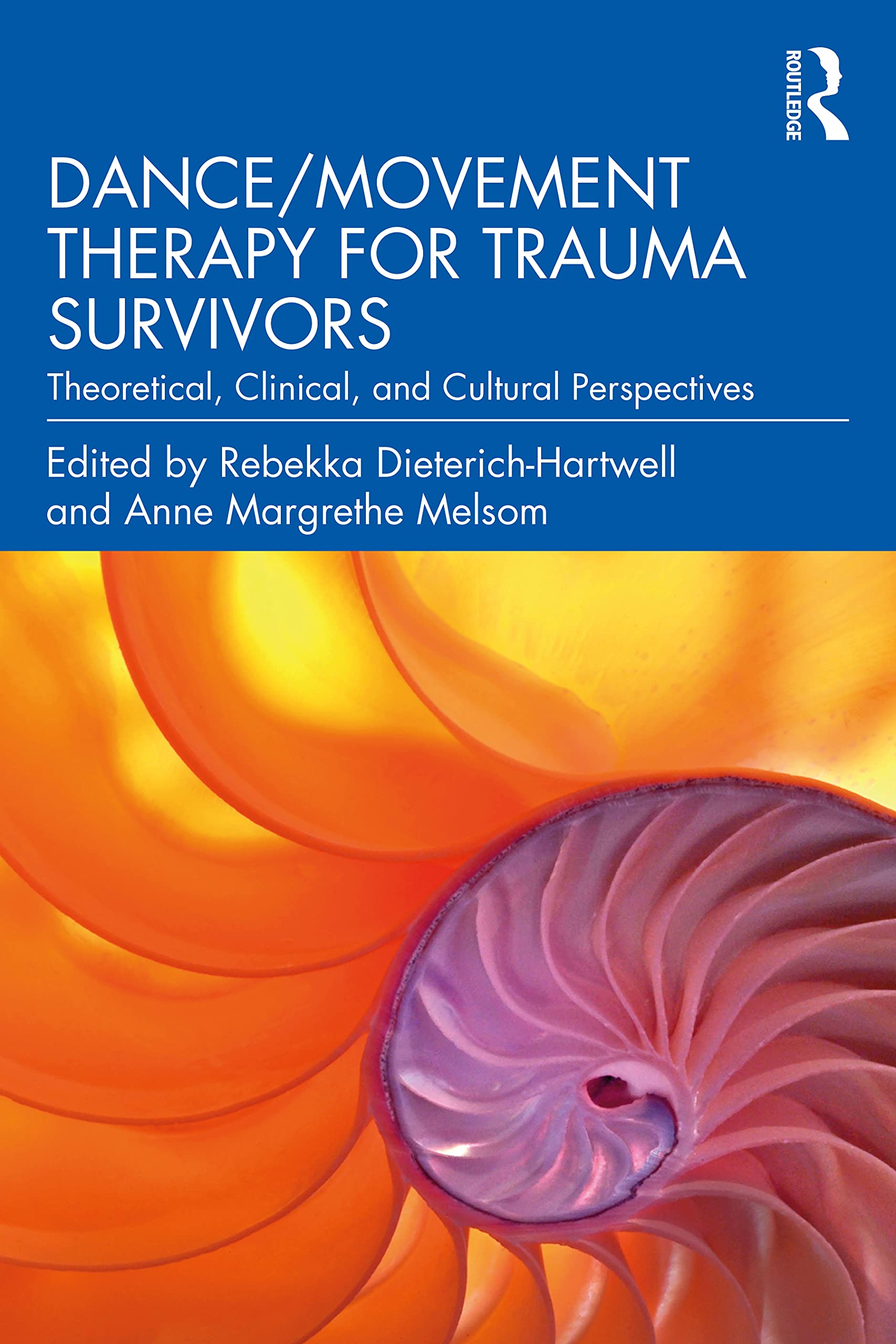 unbekannt Dance/Movement Therapy For Trauma Survivors, Theoretical, Clinical, And Cultural Perspectives