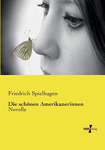 Die schoenen Amerikanerinnen: Novelle