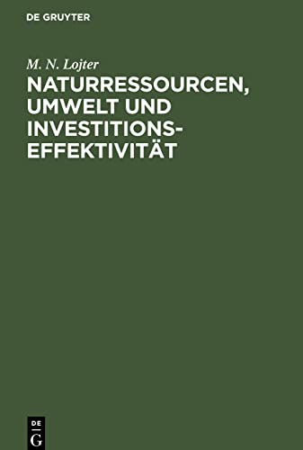 Naturressourcen, Umwelt und Investitionseffektivität