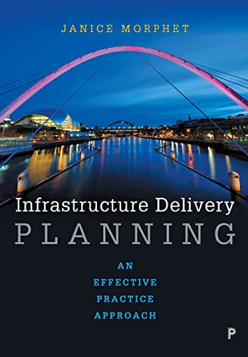 Infrastructure delivery planning: An Effective Practice Approach