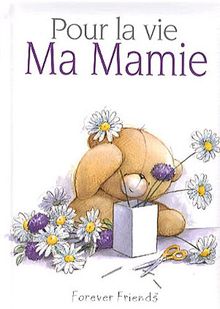 Pour la vie ma mamie