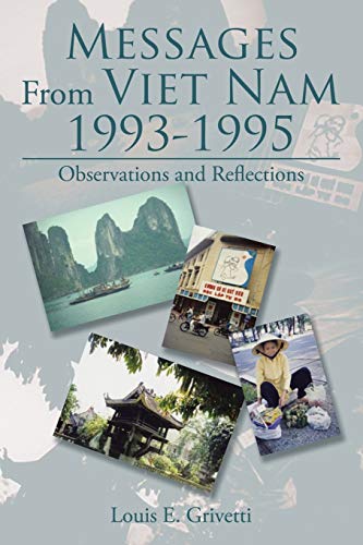 Messages From Viet Nam 19931995: Observations and Reflections