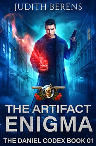 The Artifact Enigma: An Urban Fantasy Action Adventure (The Daniel Codex, Band 1)