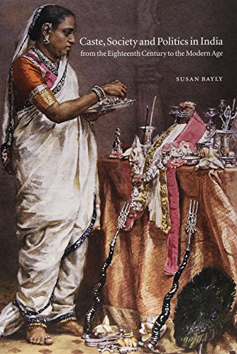 Caste, Society and Politics in India from the Eighteenth Century to the Modern Age (The New Cambridge History of India)