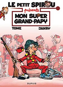 Le petit Spirou présente. Vol. 2. Mon super grand-papy