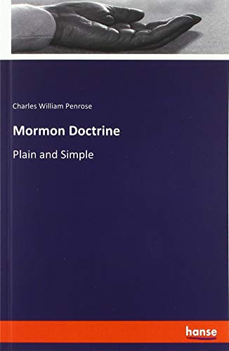 Mormon Doctrine: Plain and Simple